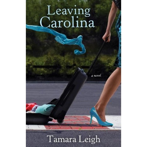 "Leaving Carolina", by Tamara Leigh